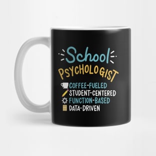 Coffee Fueled School Psychologist Mug